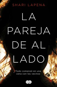 Portada de 'La pareja de al lado', una novela de suspense de Shari Lapena